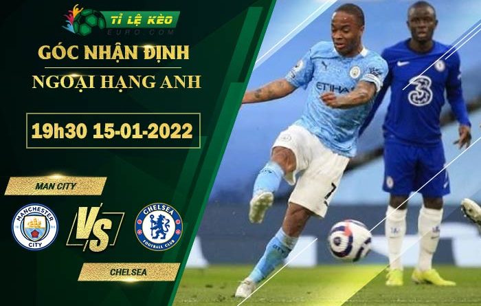 soi kèo Man City vs Chelsea