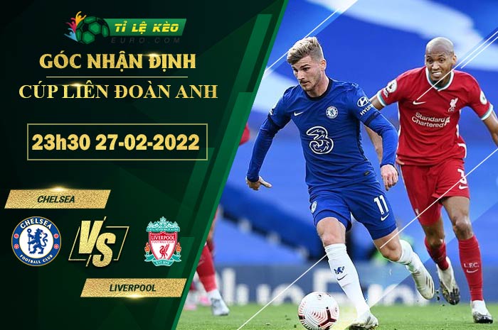 soi kèo Chelsea vs Liverpool