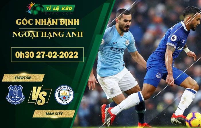 soi kèo Everton vs Man City