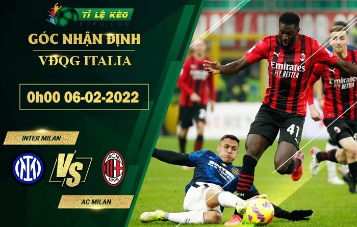 soi-keo-tran-dau-Inter-Milan-vs-AC-Milan-06-02-2022