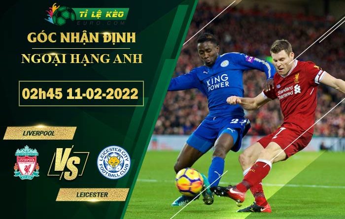 soi kèo Liverpool vs Leicester