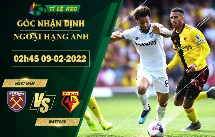 soi kèo West Ham vs Watford