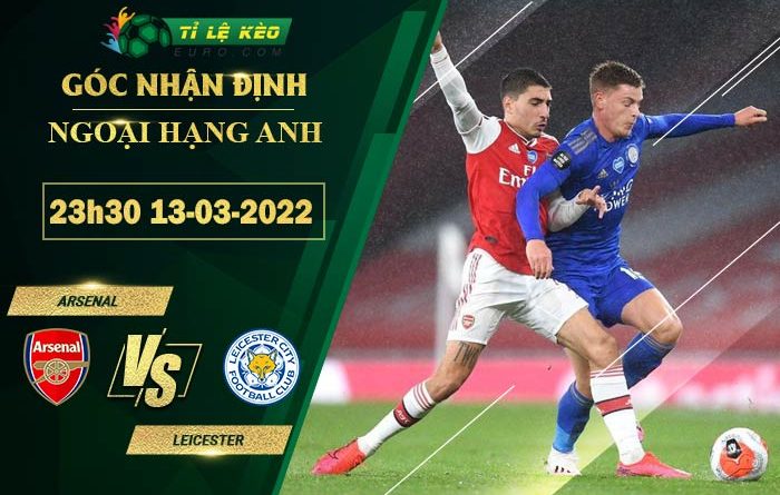 soi kèo Arsenal vs Leicester