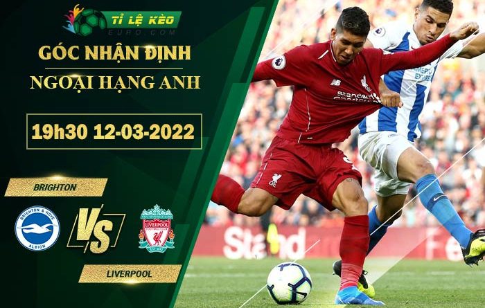 soi kèo Brighton vs Liverpool