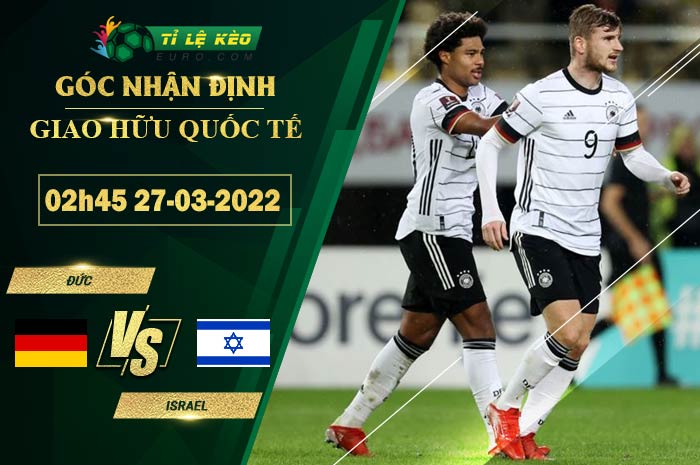 soi kèo Đức vs Israel