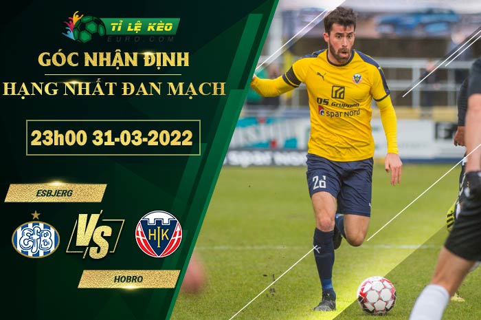 soi kèo Esbjerg vs Hobro