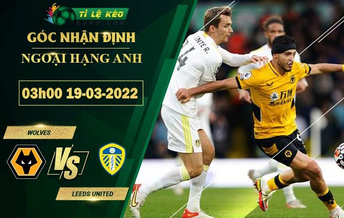 soi kèo Wolves vs Leeds United