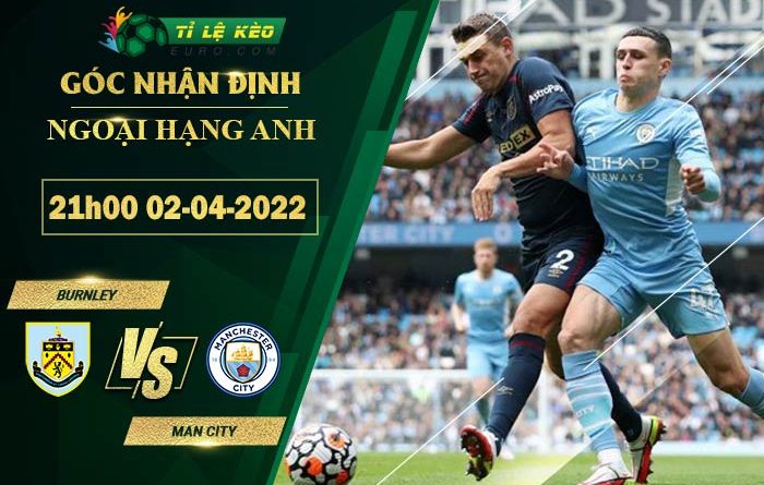 soi kèo Burnley vs Man City