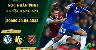 soi-keo-tran-dau-Chelsea-vs-West-Ham-24-04-2022