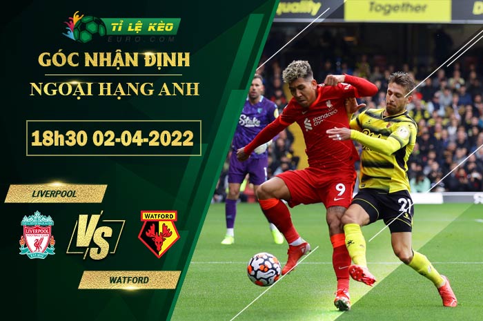 soi kèo Liverpool vs Watford
