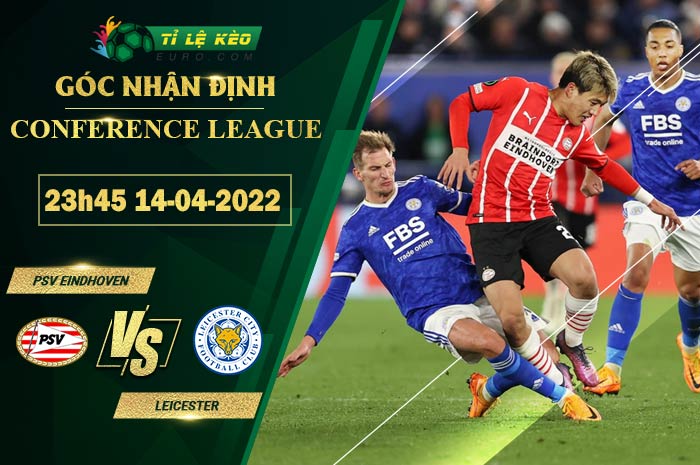 soi kèo PSV Eindhoven vs Leicester