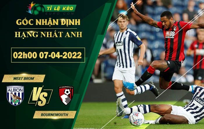 soi kèo West Brom vs Bournemouth