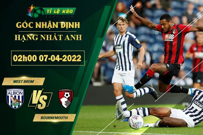 soi kèo West Brom vs Bournemouth