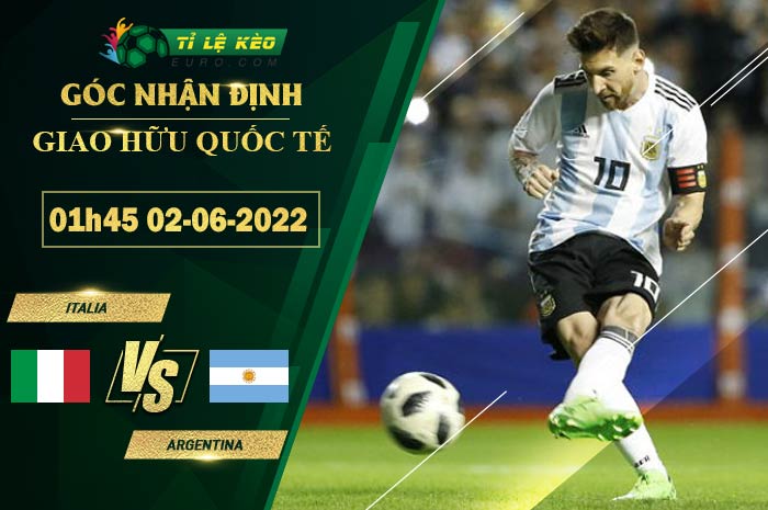 soi kèo Italia vs Argentina