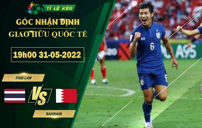 soi kèo Thai Lan vs Bahrain