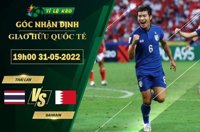 soi kèo Thai Lan vs Bahrain