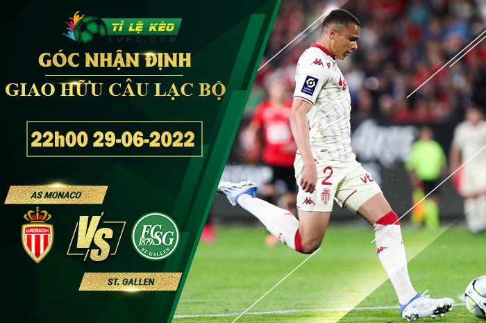 soi kèo  AS Monaco vs St. Gallen