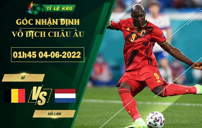 soi kèo Bỉ vs Hà Lan