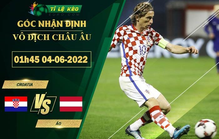 soi kèo Croatia vs Áo