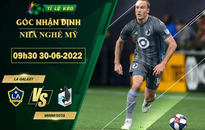 soi kèo LA Galaxy vs Minnesota
