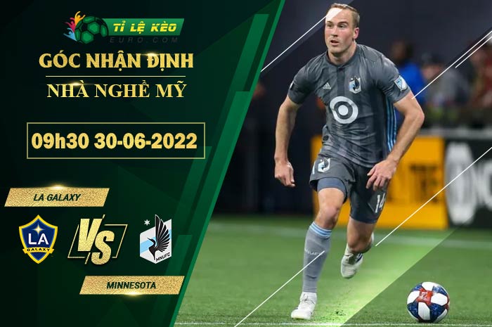 soi kèo LA Galaxy vs Minnesota
