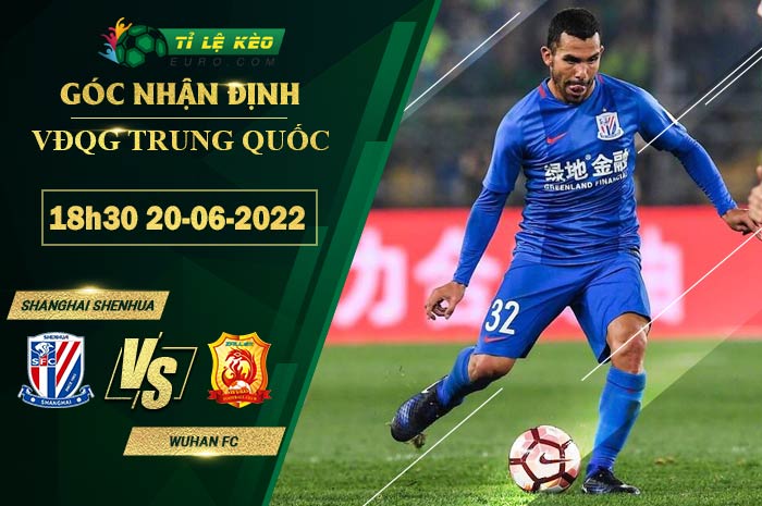 soi kèo Shanghai Shenhua vs Wuhan FC