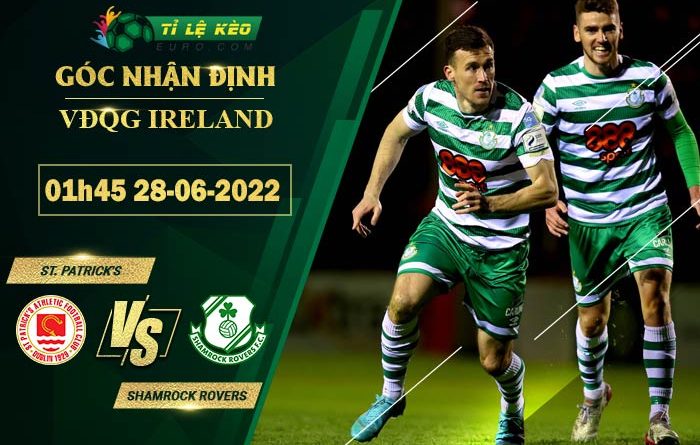 soi kèo St. Patrick’s vs Shamrock Rovers