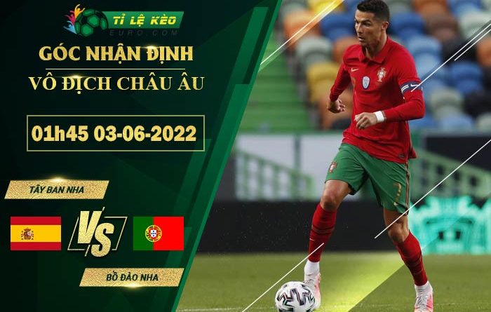 soi kèo Tây Ban Nha vs Bồ Đào Nha