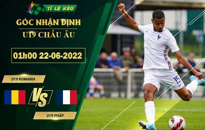 soi kèo U19 Romania vs U19 Phap