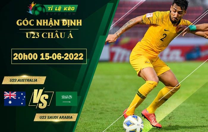 soi kèo U23 Australia vs U23 Saudi Arabia