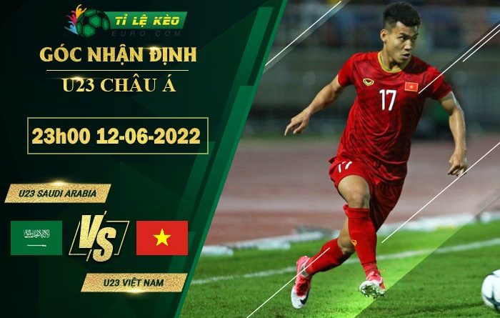 soi kèo U23 Saudi Arabia vs U23 Việt Nam