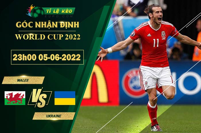 soi kèo Wales vs Ukraine
