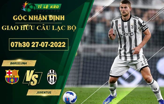 soi kèo Barcelona vs Juventus