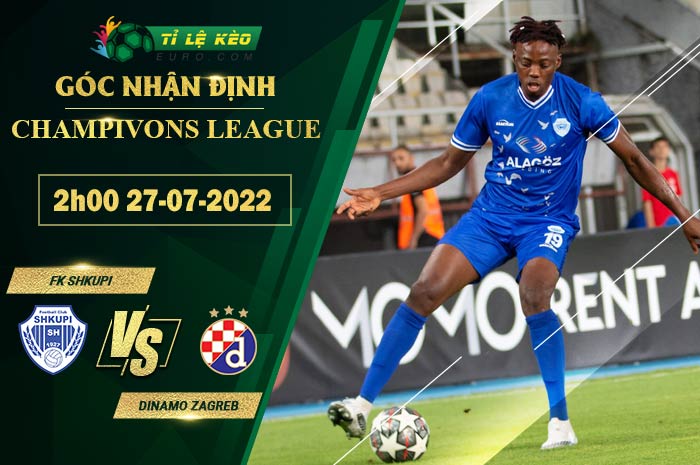 soi kèo Shkupi vs Dinamo Zagreb