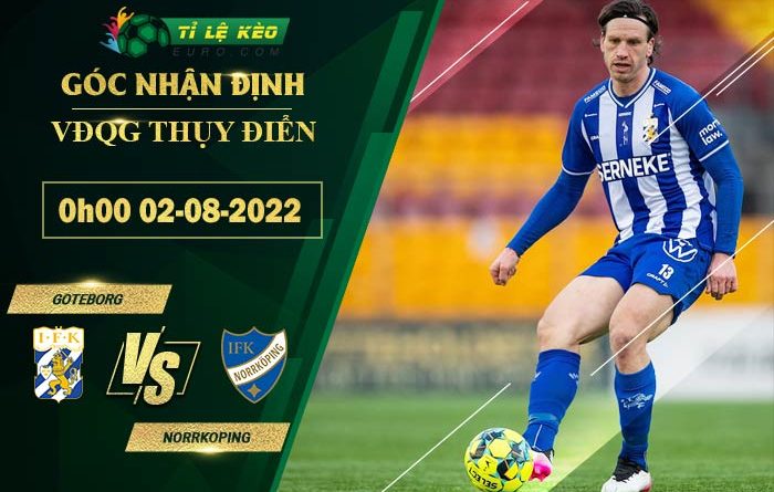 soi kèo Goteborg vs Norrkoping