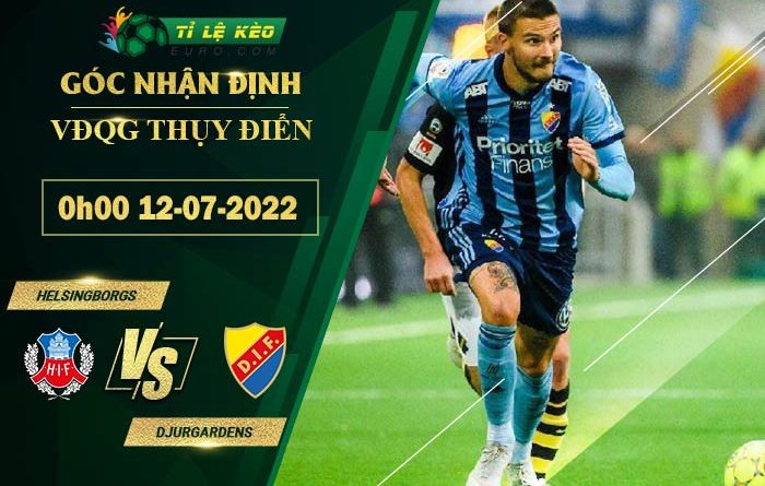 soi kèo Helsingborgs vs Djurgardens
