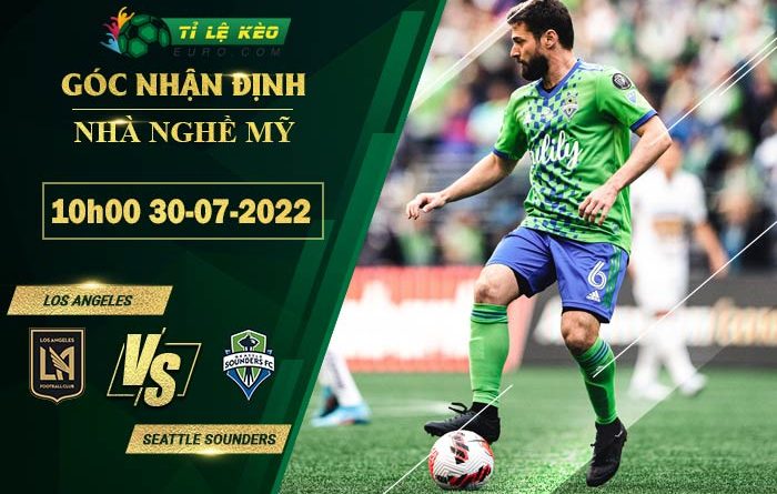 soi kèo Los Angeles FC vs Seattle Sounders
