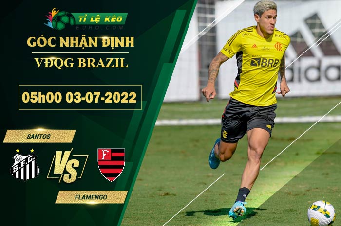 soi kèo Santos vs Flamengo