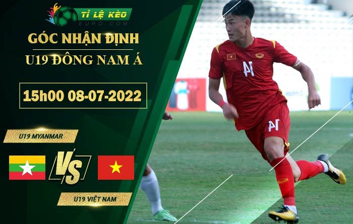 soi kèo U19 Myanmar vs U19 Viet Nam