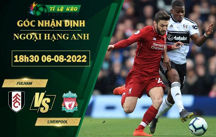 soi kèo Fulham vs Liverpool