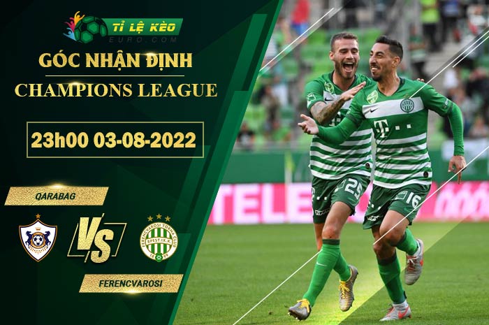 soi kèo Qarabag vs Ferencvarosi