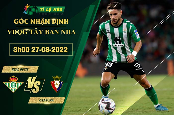 soi kèo Real Betis vs Osasuna