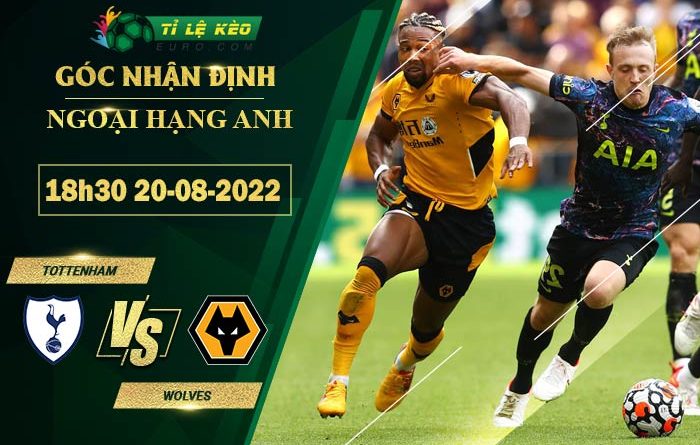 soi kèo Tottenham vs Wolves