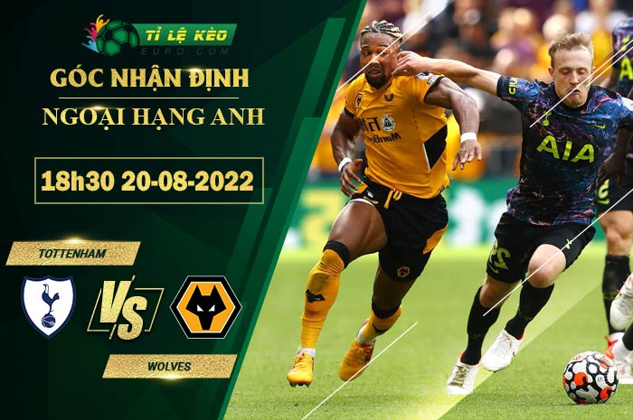 soi kèo Tottenham vs Wolves