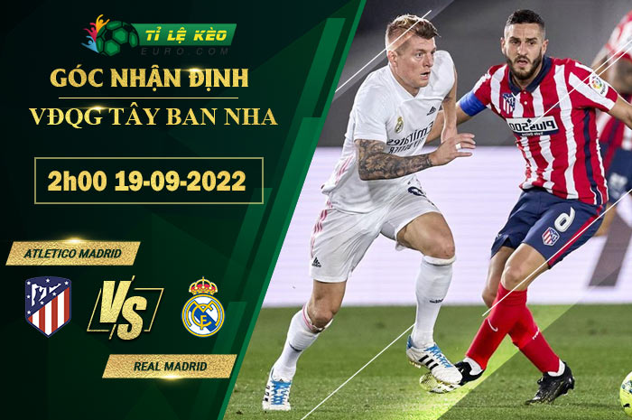 soi kèo Atletico Madrid vs Real Madrid