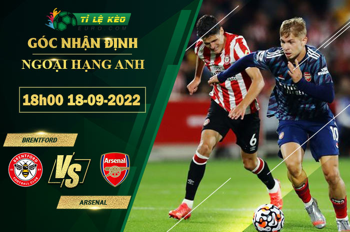 soi kèo Brentford vs Arsenal