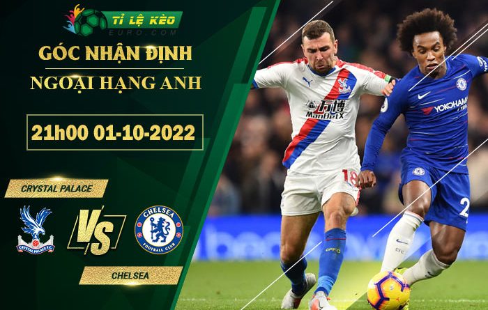 soi kèo Crystal Palace vs Chelsea