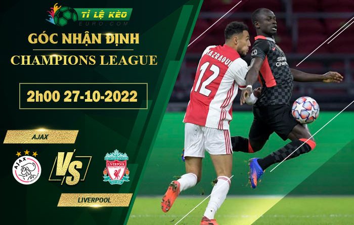 soi kèo Ajax vs Liverpool