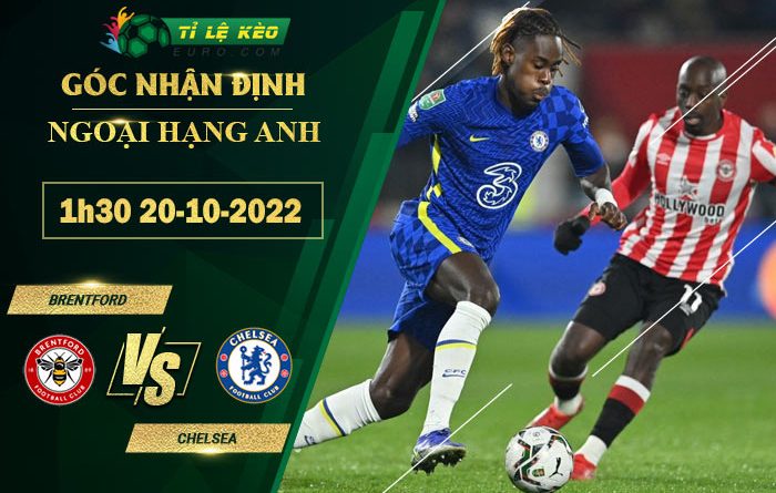 soi kèo Brentford vs Chelsea