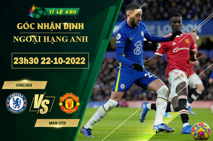 soi kèo Chelsea vs Man United